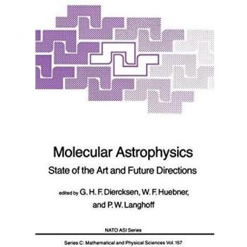 Molecular Astrophysics: State of the Art and Future Directions