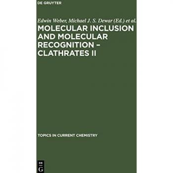 Molecular Inclusion and Molecular Recognition