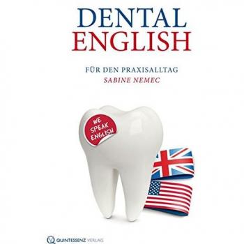 Dental English: Für den Praxisalltag