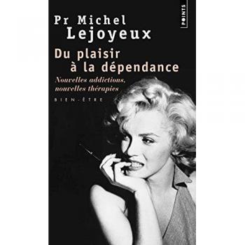 Du plaisir à la dépendance