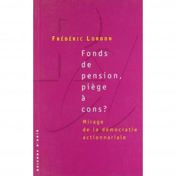 Fonds de pension, piège à cons ?