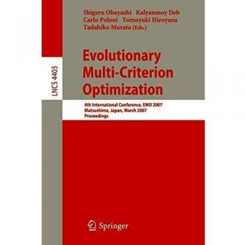 Evolutionary Multi-Criterion Optimization