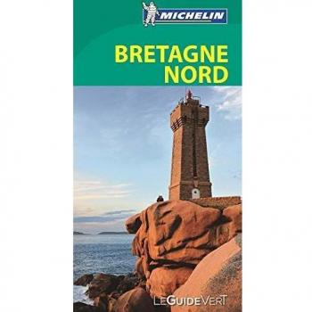 Michelin Reiseführer Bretagne Nord (MICHELIN Grüne Reiseführer)