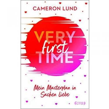 Cameron Lund Very First Time: Mein Masterplan In Sachen Liebe