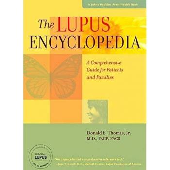 The Lupus Encyclopedia: A Comprehensive Guide for Patients and Families