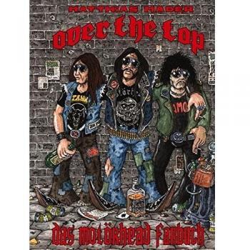 Over the Top: Das Motörhead Fanbuch
