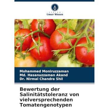 Moniruzzaman, Mohammed: Bewertung der Salinitätstoleranz von vielversprechenden Tomatengenotypen