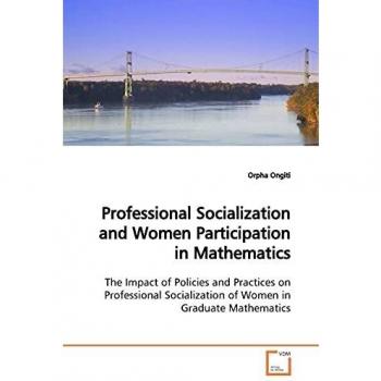 Professional Socialization and Women Participation in Mathematics