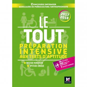 Le Tout Préparation intensive aux tests d'aptitude Concours IFSI/AP/Ortho 2017-2018