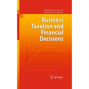 Business Taxation and Financial Decisions