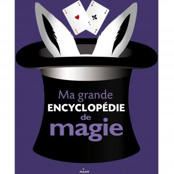 Ma grande encyclopédie de magie