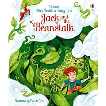 Peep Inside a Fairy Tale Jack and the Beanstalk by Anna Milbourne