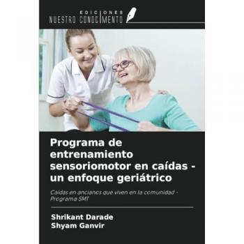 Darade, Shrikant: Programa de entrenamiento sensoriomotor en caídas