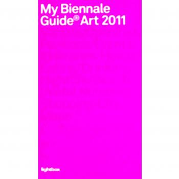 My Biennale guide art 2011. Ediz. italiana e inglese