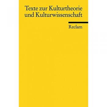 Roland Borgards Texte Zur Kulturtheorie Und Kulturwissenschaft