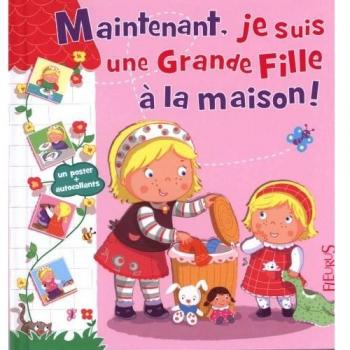 JE SUIS UNE GRANDE FILLE A LA MAISON !