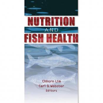 Food Products Press Nutrition and Fish Health (Hardback)