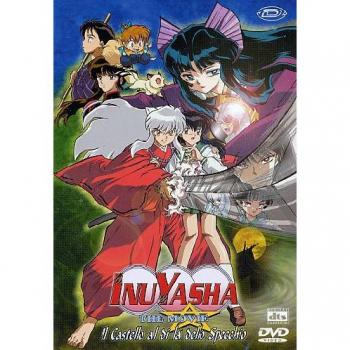 Inuyasha. The Movie 2. Il castello al di là dello specchio
