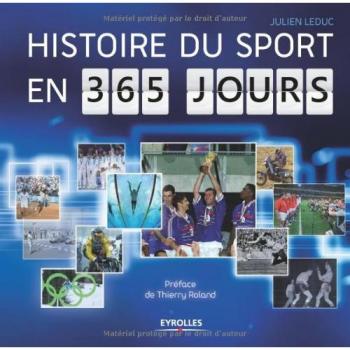 Julien Leduc Histoire Du Sport En 365 Jours