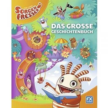 Gerd Hahns Sorgenfresser: Das große Geschichtenbuch