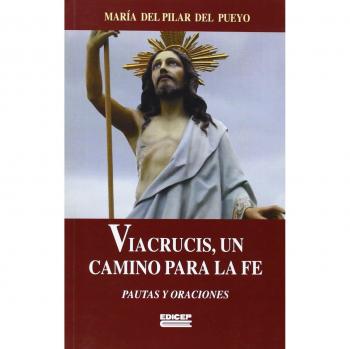 Viacrucis, Un Camino Para La Fe