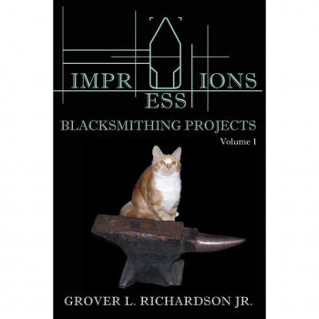 Impressions Blacksmithing Projects, Volume 1