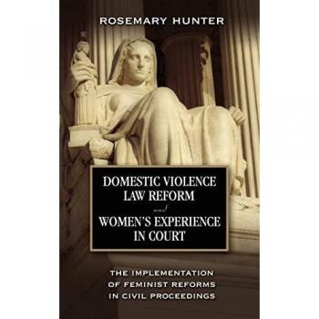 Domestic Violence Law Reform and Women's Experience in Court