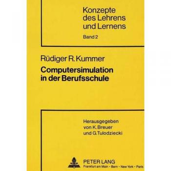 Computersimulation in der Berufsschule: Entwicklung und Evaluation eines Konzepts zur Förderung kognitiver Komplexität im Politik