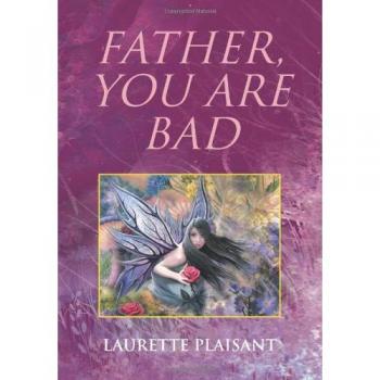 Father, You Are Bad