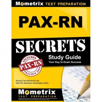 Mometrix Media, Llc PAX-RN Secrets Study Guide: Nursing Test Review for the NLN Pre-Admission Examination