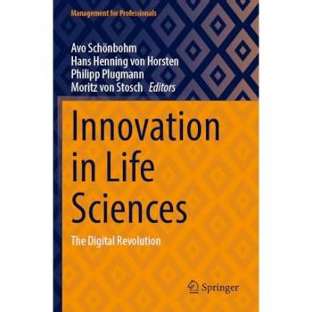 Innovation in Life Sciences: The Digital Revolution (Management for Professionals)
