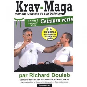 Krav-Maga : Tome 2, Programme de la Ceinture verte