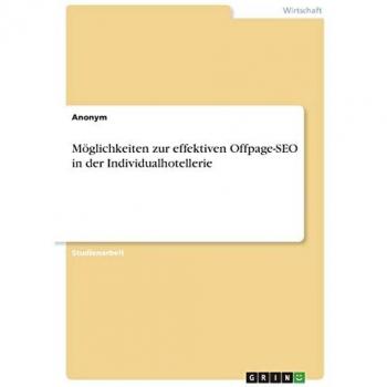 Möglichkeiten zur effektiven Offpage-SEO in der Individualhotellerie