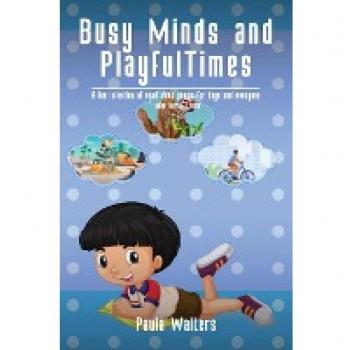 Busy Minds and Playful Times