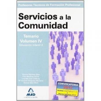 Cuerpo de profesorestécnicos de formación profesional. Servicios a la comunidad. Temario. Volumen iv (Tapa blanda).