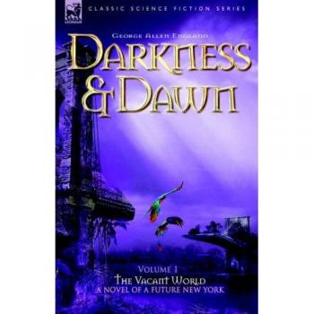 Darkness & Dawn Volume 1