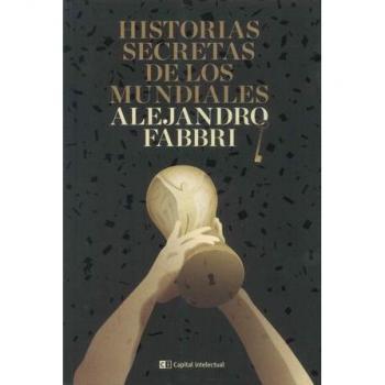 Historias secretas de los mundiales