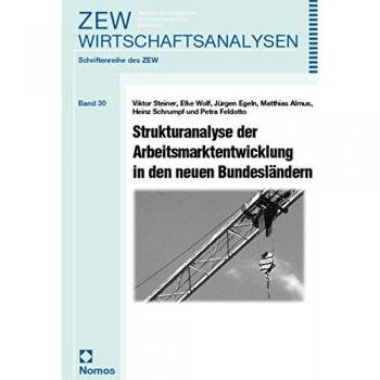 Strukturanalyse der Arbeitsmarktentwicklung in den neuen Bundesländern