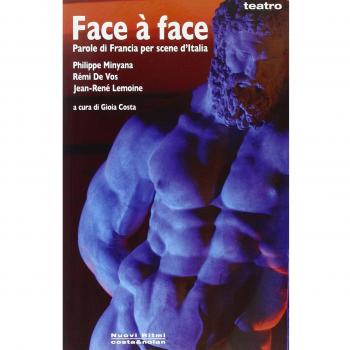 Face à face. Parole di Francia per scene d'Italia