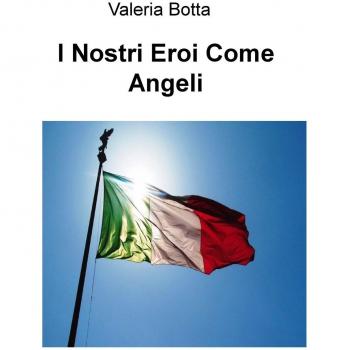 I nostri eroi come angeli
