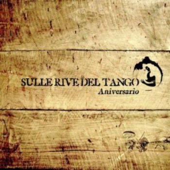 Sulle rive del tango. Anniversario