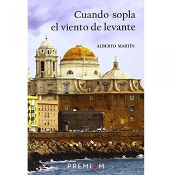 Cuando sopla el viento de levante (Tapa blanda).
