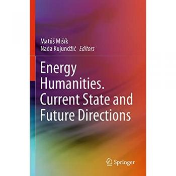 Energy Humanities. Current State and Future Directions