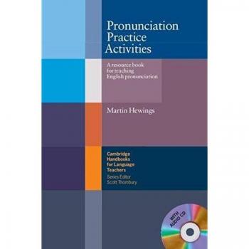 Pronunciation Practice Activities, Cambridge Handbooks for Language Teachers