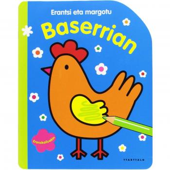 Baserrian: Erantsi eta margotu