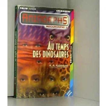 Megamorphs, N°  2 : Au temps des dinosaures