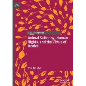 Animal Suffering, Human Rights, and the Virtue of Justice