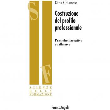 Costruzione del profilo professionale. Pratiche narrative e riflessive