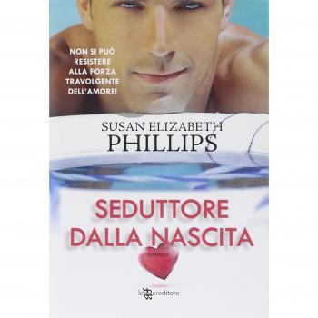 Seduttore dalla nascita. Ediz. illustrata