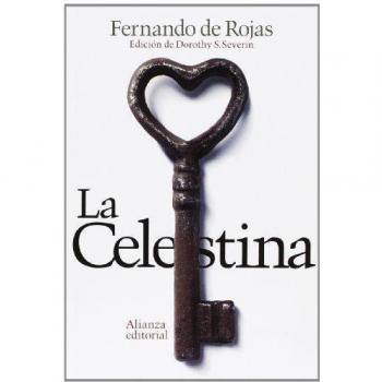 La Celestina: Tragicomedia de Calisto y Melibea (Tapa blanda).